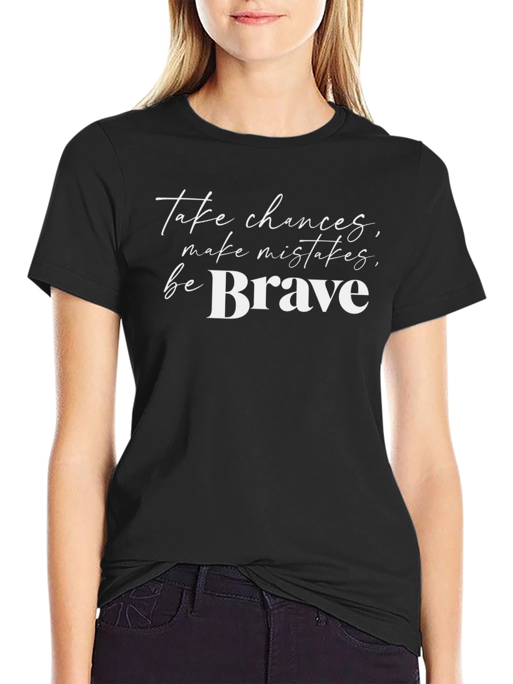 Be Brave Graphic Tee - Motivational T-Shirt