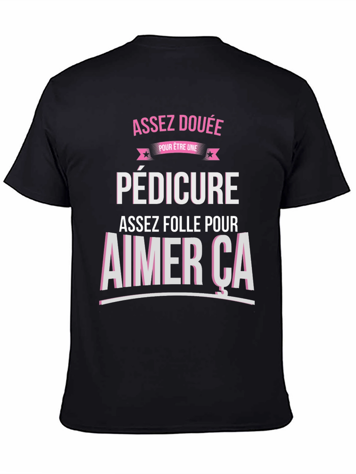 Assez Douee Pedicure Graphic Tee