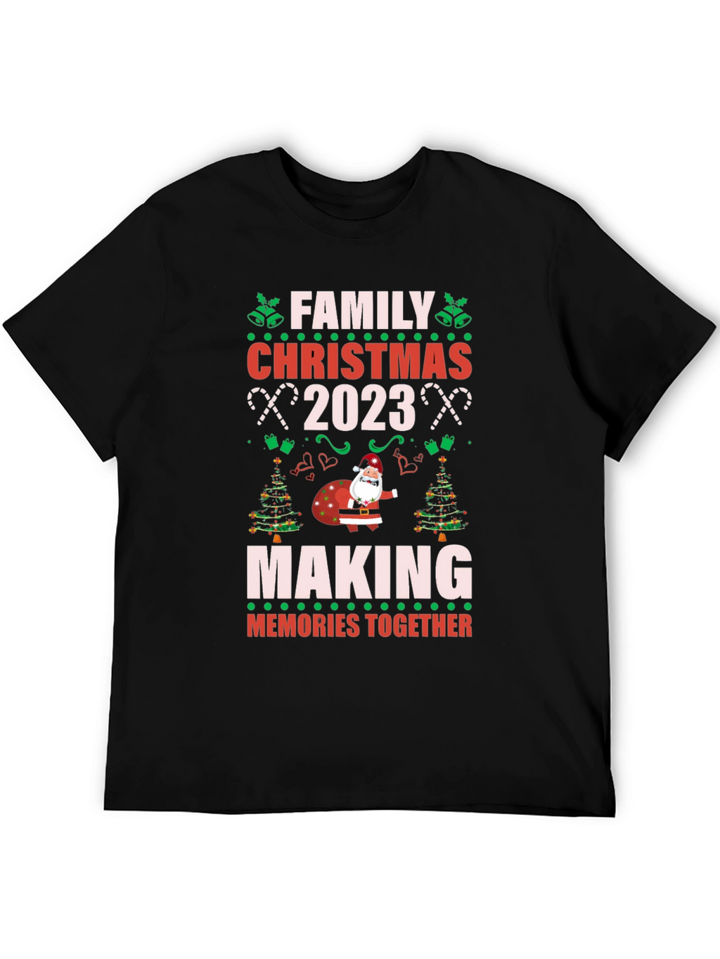 Family Christmas 2023 T-Shirt - Making Memories Together!