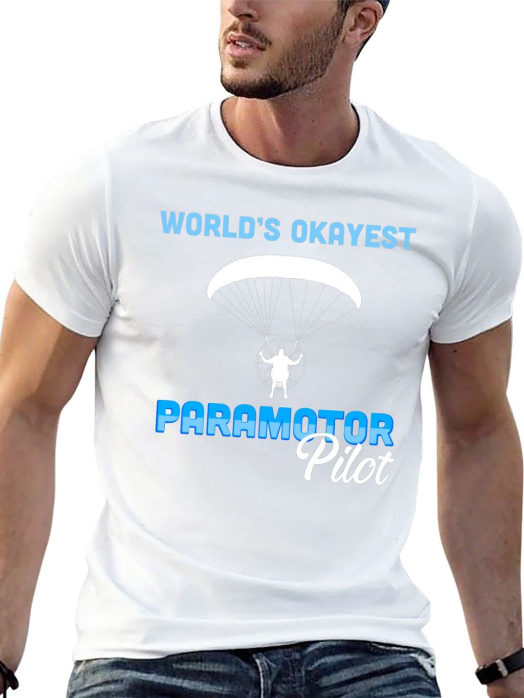Worlds Okayest Paramotor Pilot T-Shirt