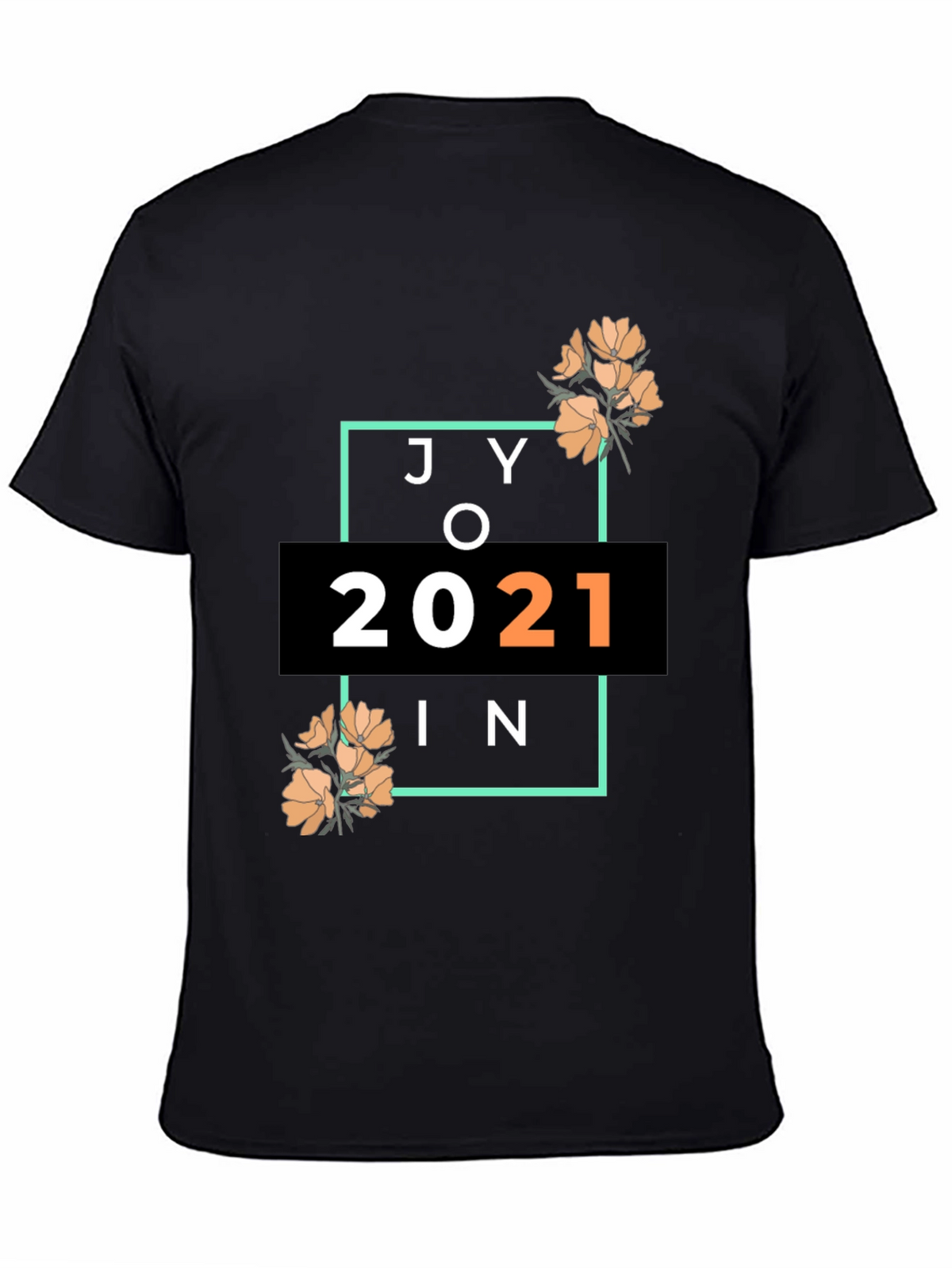 Joy In 2021 Graphic Tee - Black