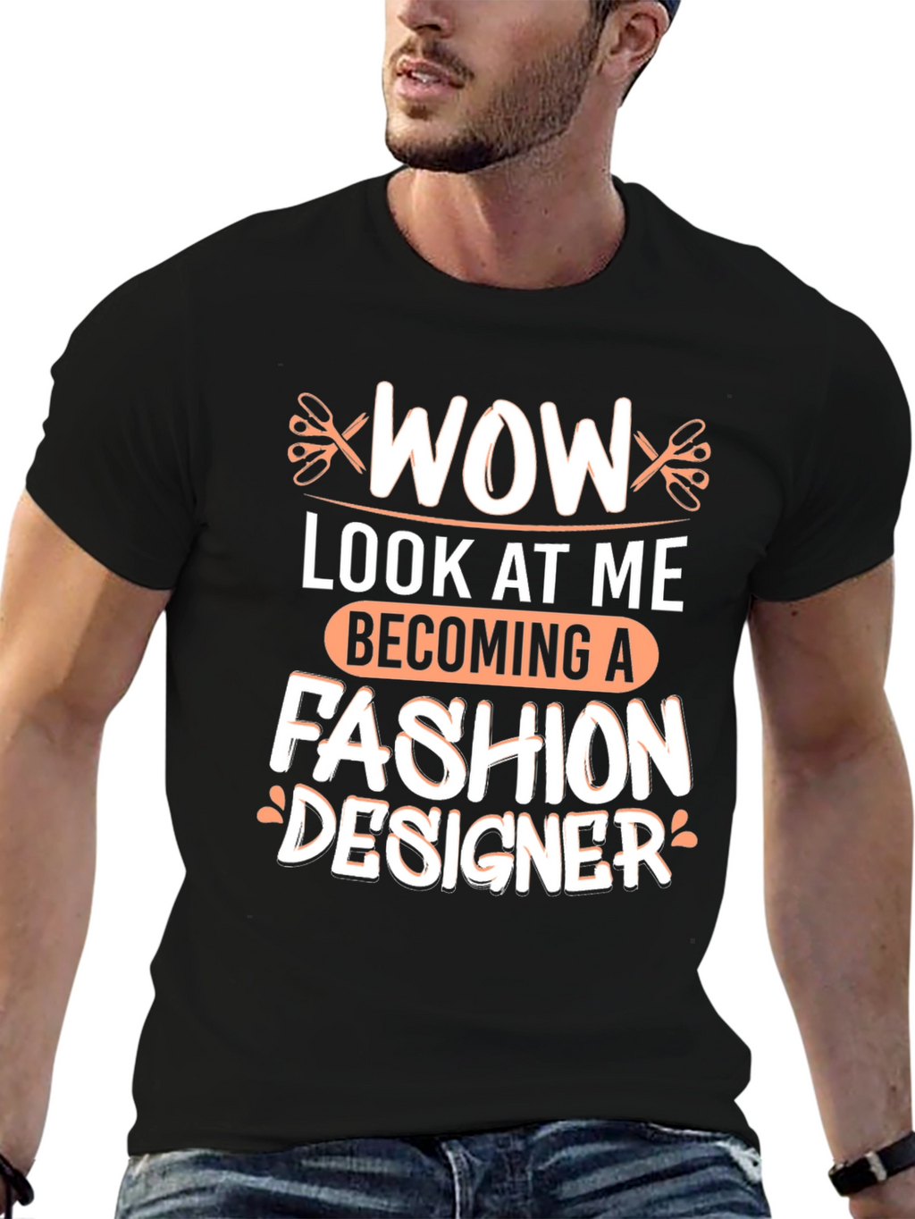 Wow Becoming A Fashion Designer T-Shirt