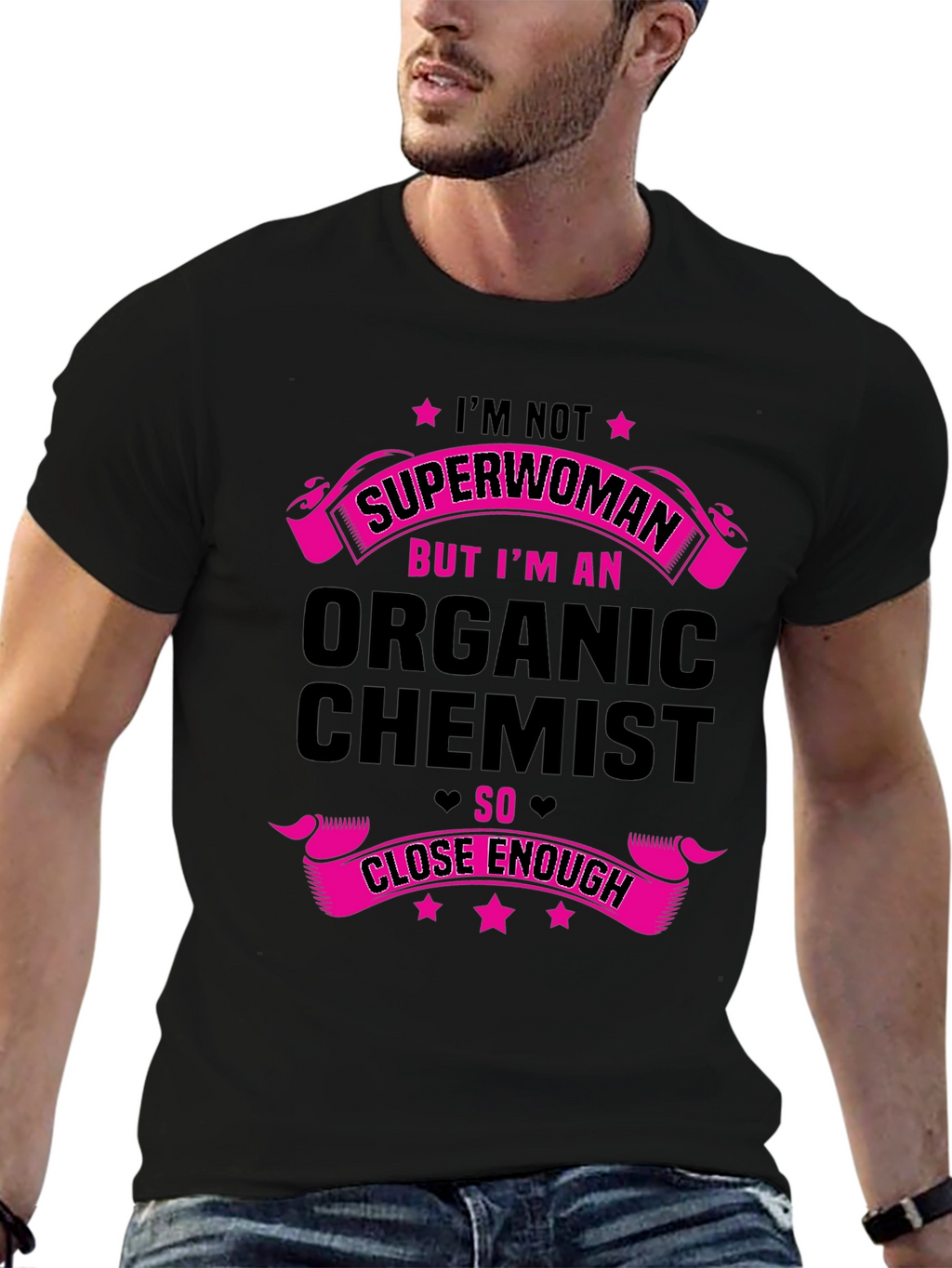 Organic Chemist Graphic Tee - Superwoman Close Enough