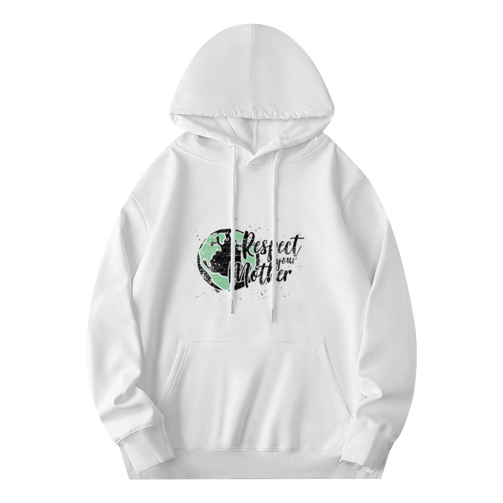 "Respect your Mother" Quote Hoodie