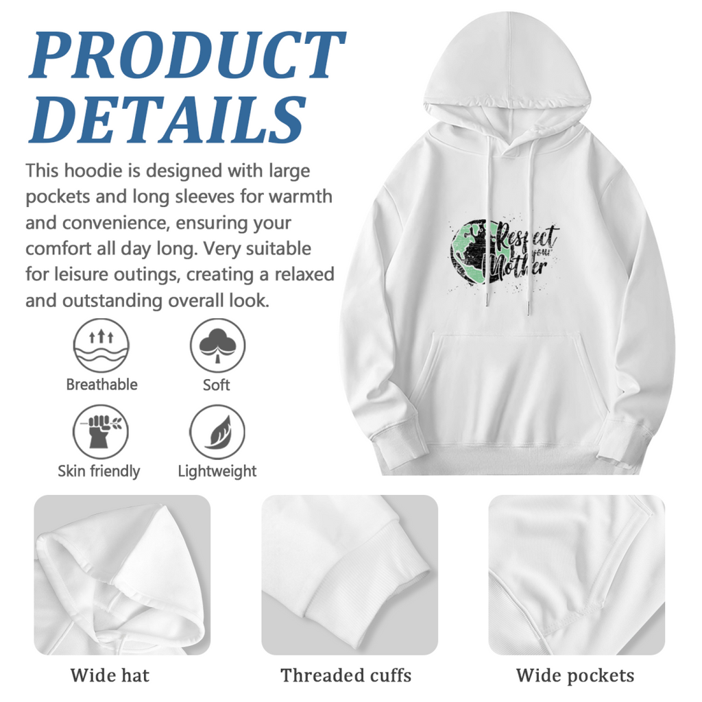 "Respect your Mother" Quote Hoodie