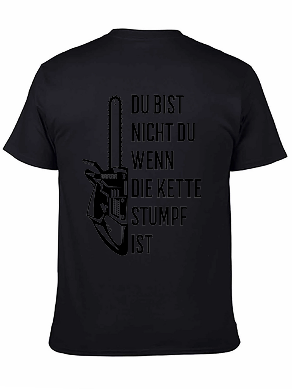 Chainsaw Humor Black T-Shirt