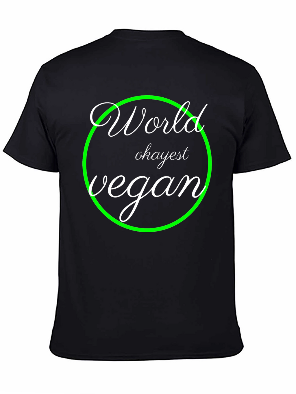 World Okayest Vegan T-Shirt - Black Graphic Tee