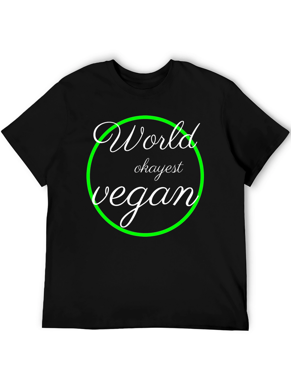 World Okayest Vegan T-Shirt - Black Graphic Tee