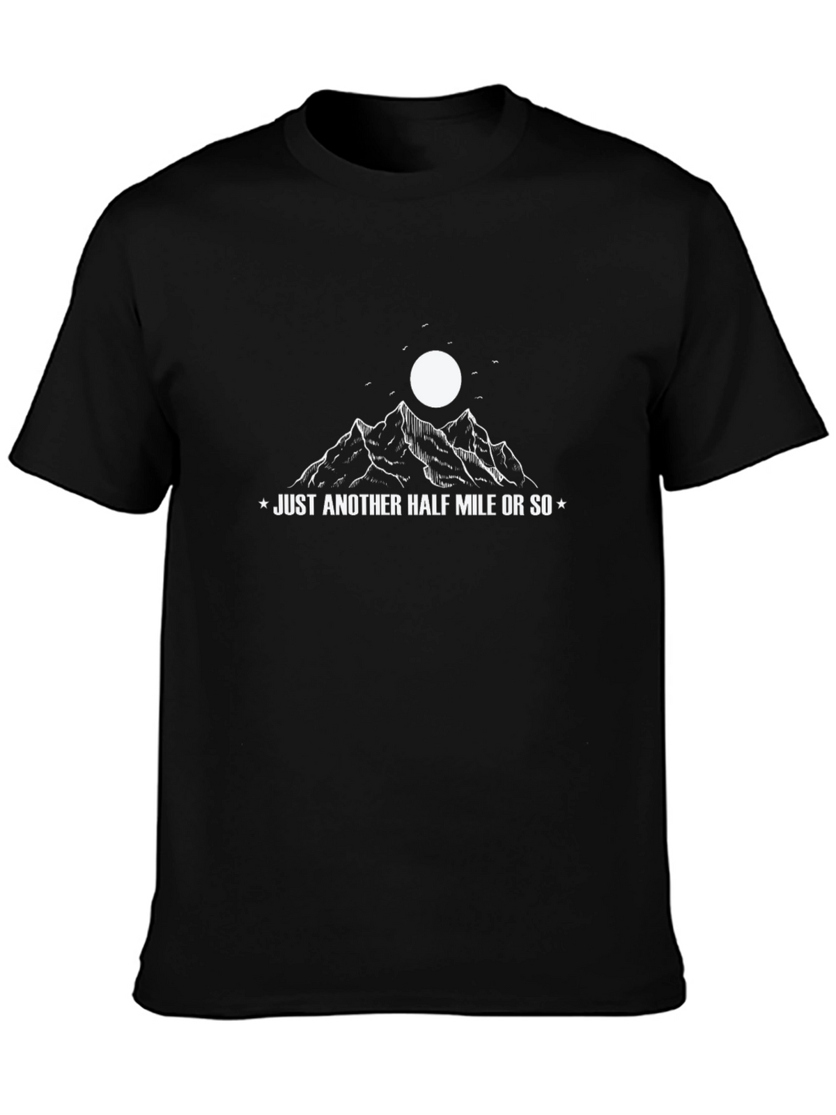 Just Another Half Mile Mountain Graphic Tee