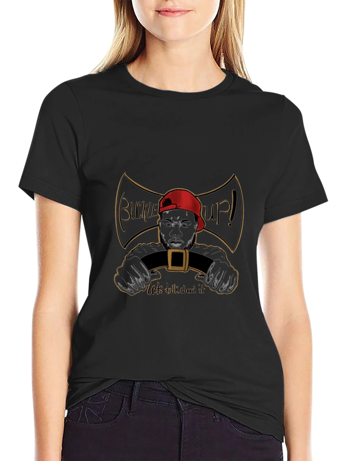 Buckle Up Graphic Tee - Talk About It