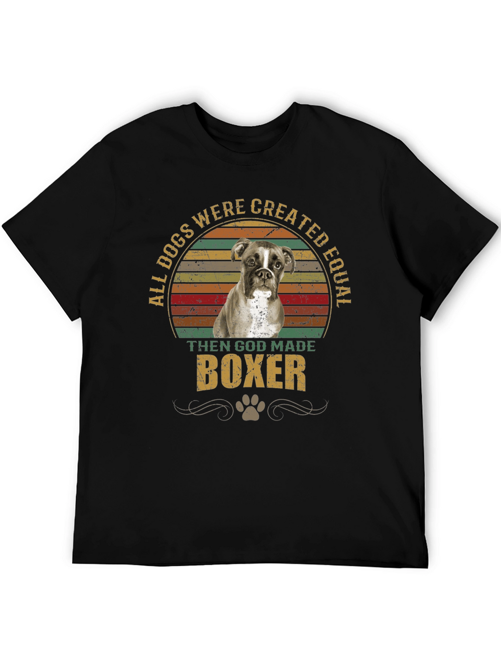 All Dogs Created Equal Boxer T-Shirt