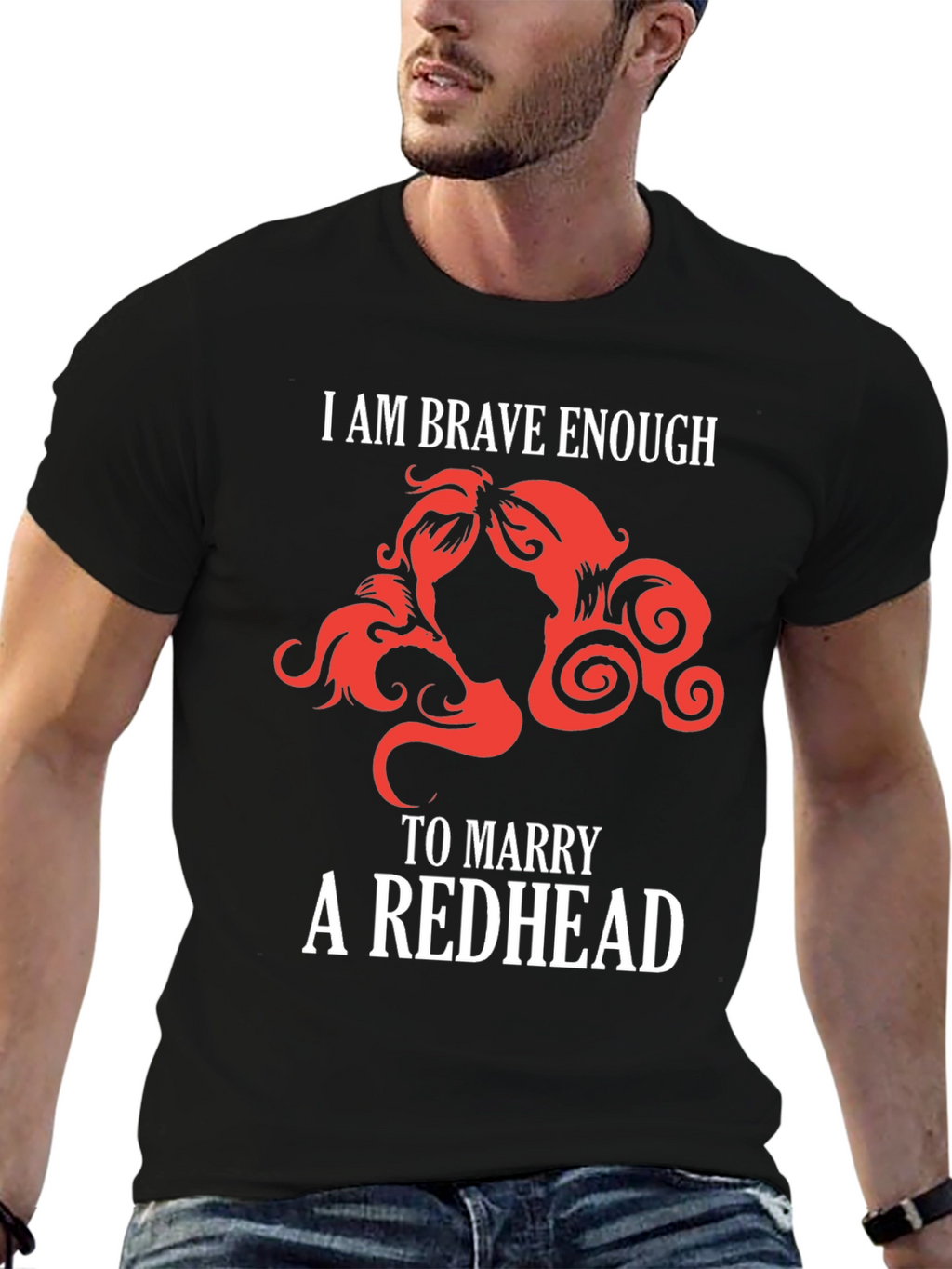 Brave Enough Redhead T-Shirt Funny Red Hair Lover Tee