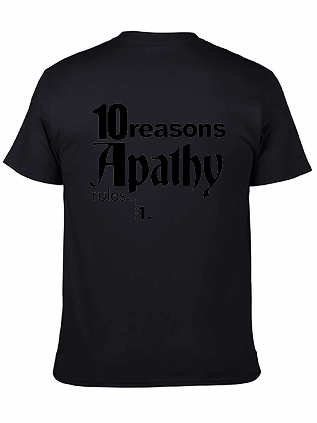 Apathy Rules Graphic Tee - Dark Humor T-Shirt