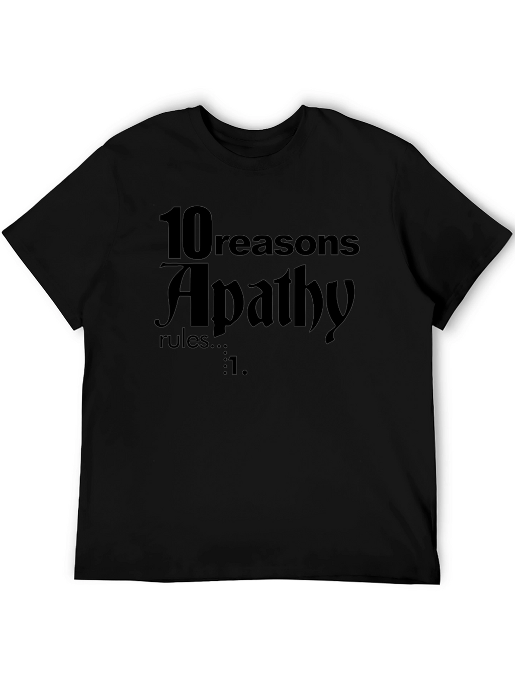 Apathy Rules Graphic Tee - Dark Humor T-Shirt