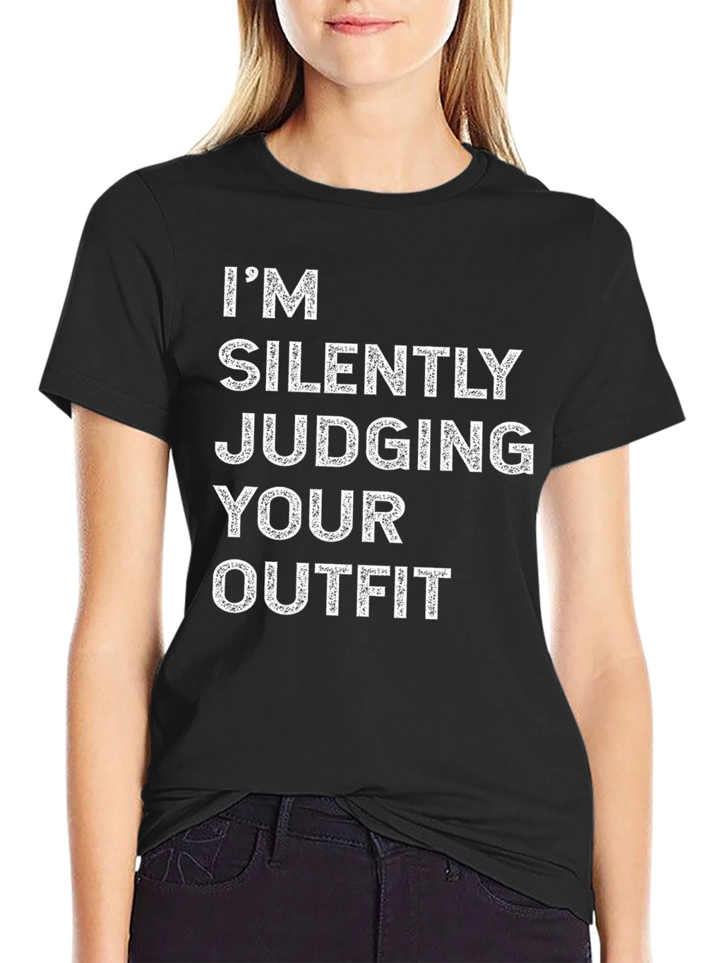 Im Silently Judging Your Outfit Black T-Shirt