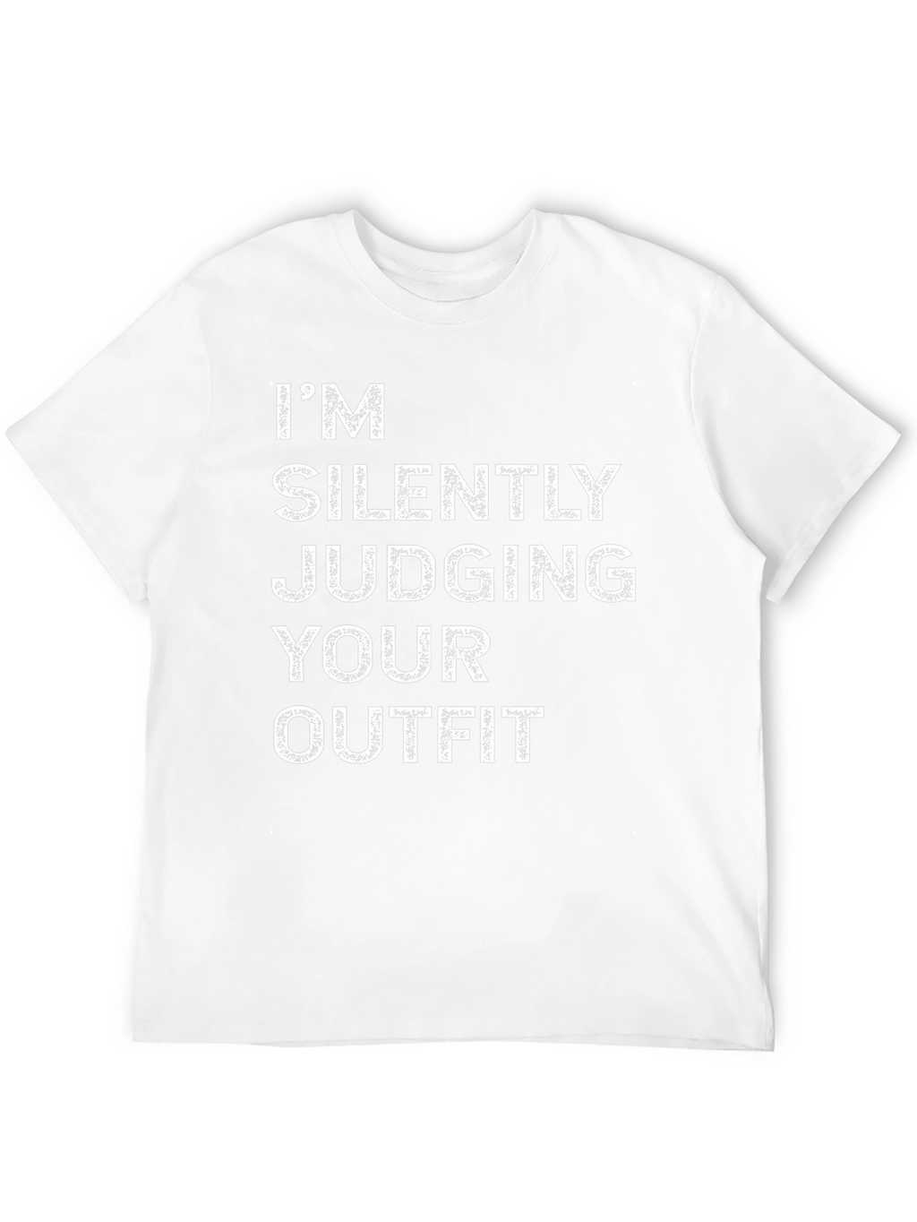 Im Silently Judging Your Outfit Black T-Shirt