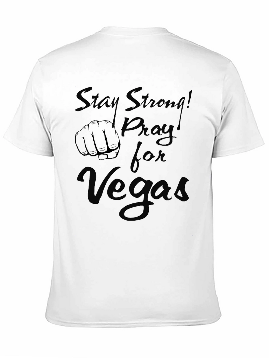 Stay Strong! Pray for Vegas Black T-Shirt