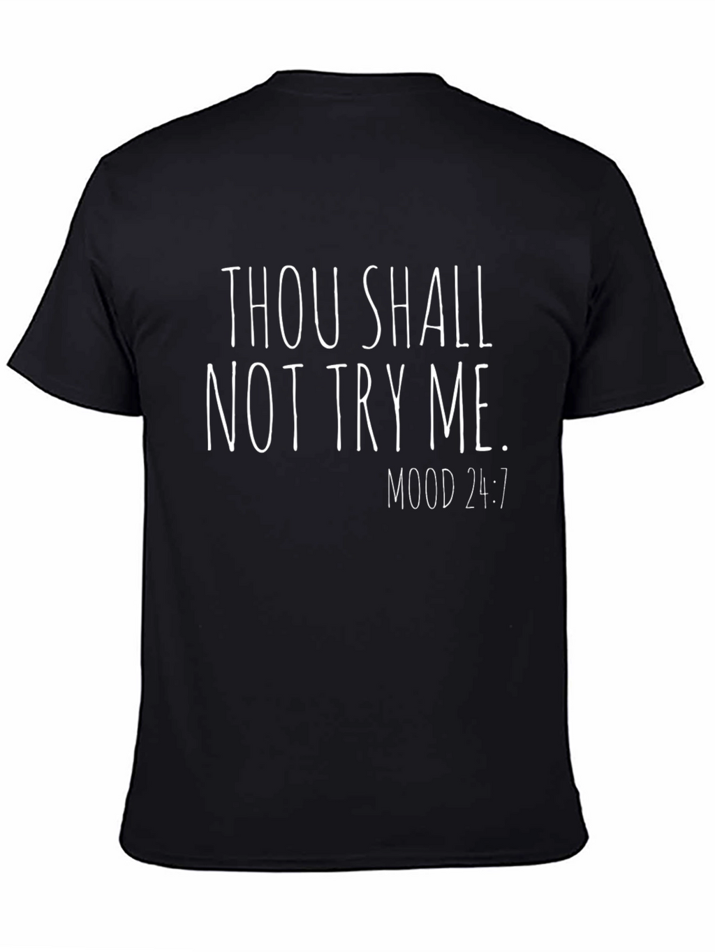 Thou Shalt Not Try Me Black Graphic Tee