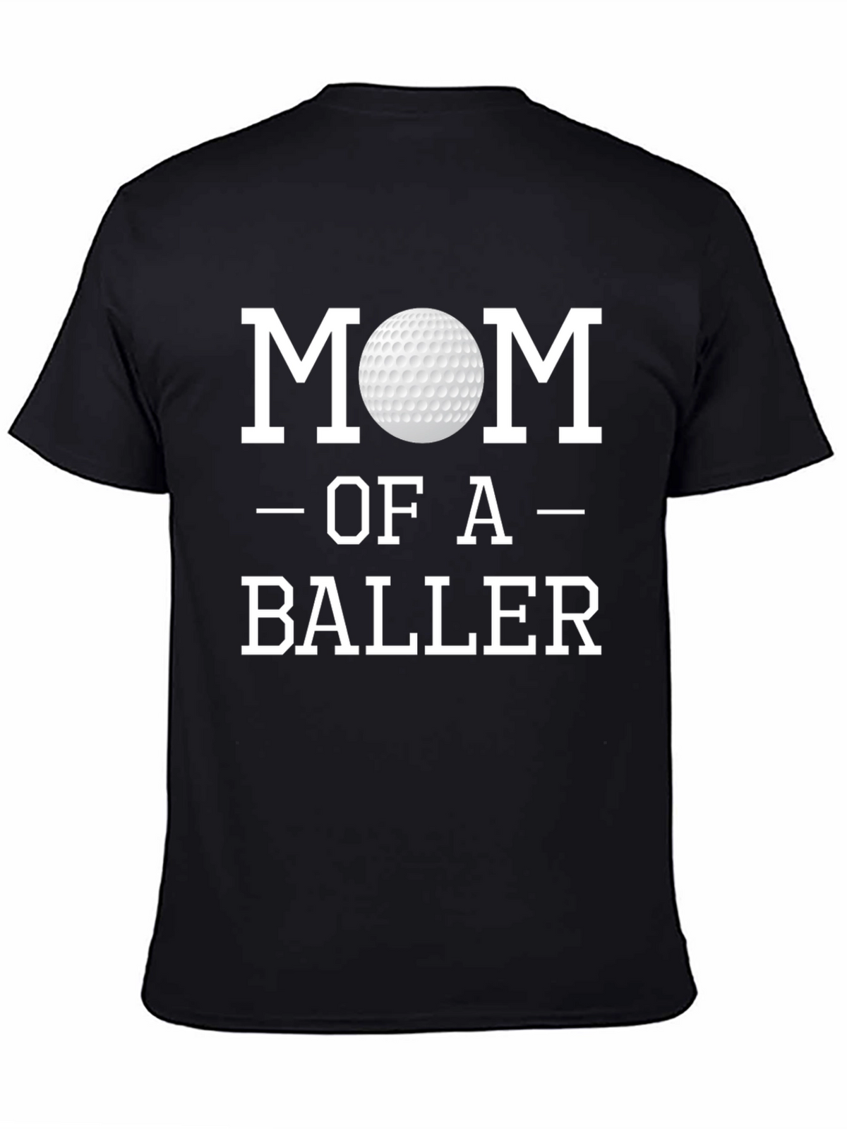 Mom of a Baller Golf T-Shirt