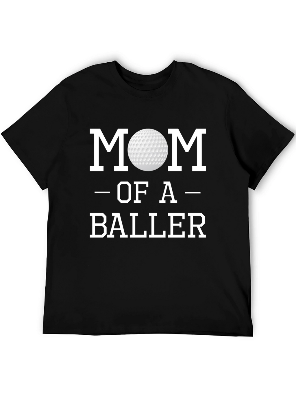Mom of a Baller Golf T-Shirt