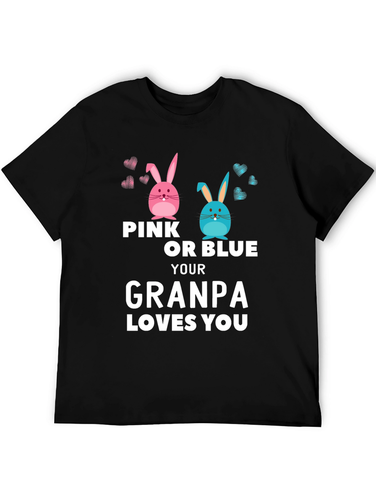 Pink or Blue Grandpa Loves You T-Shirt