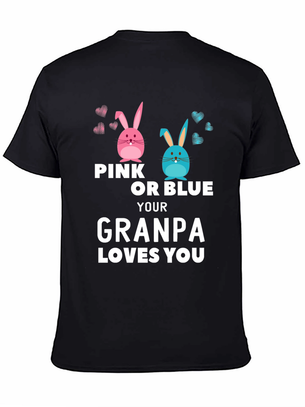 Pink or Blue Grandpa Loves You T-Shirt