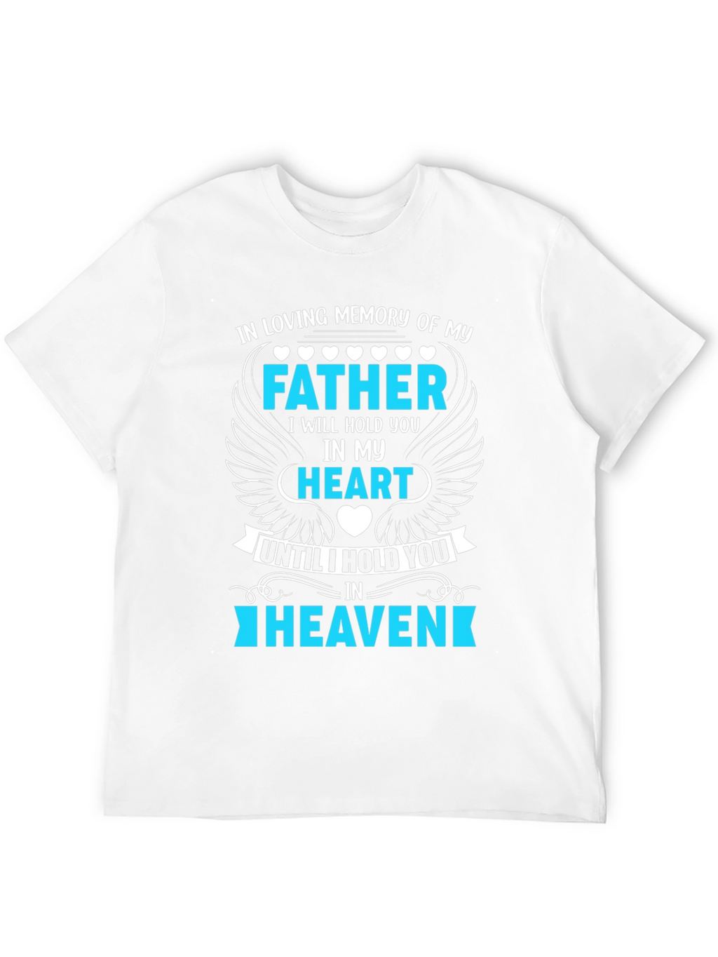 In Loving Memory Father T-Shirt