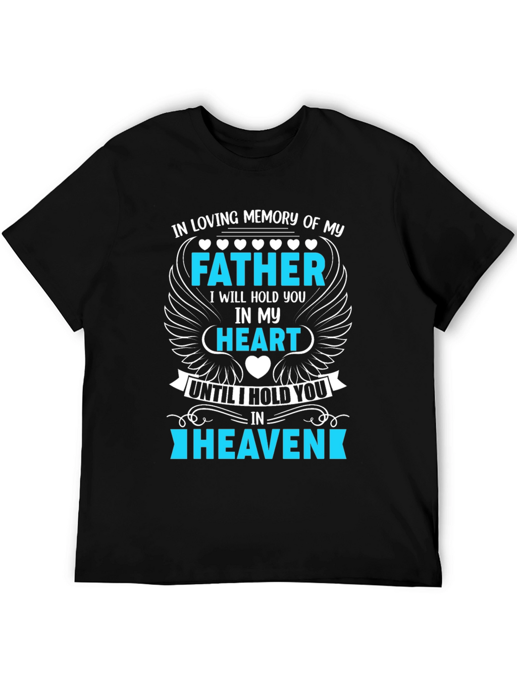 In Loving Memory Father T-Shirt