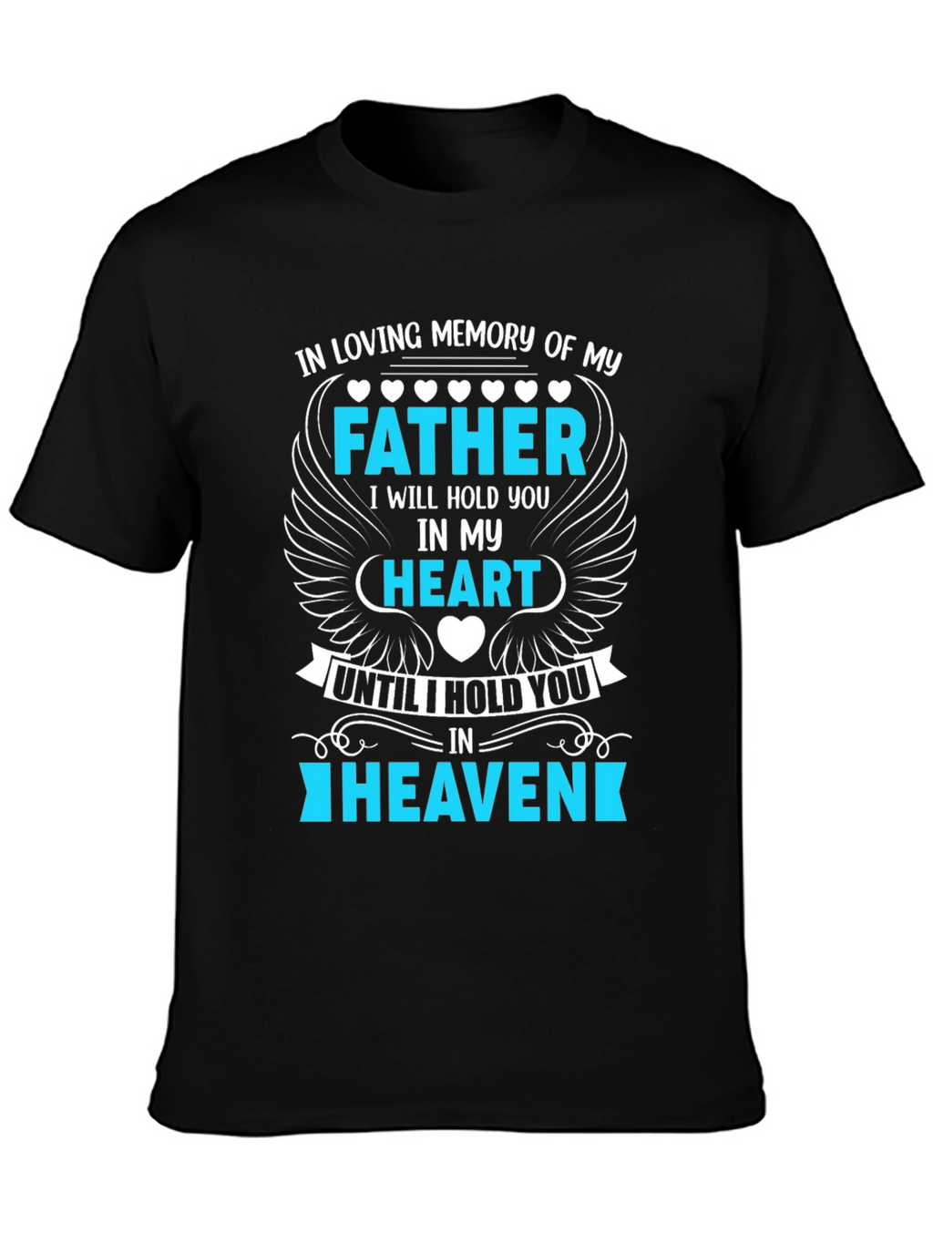 In Loving Memory Father T-Shirt
