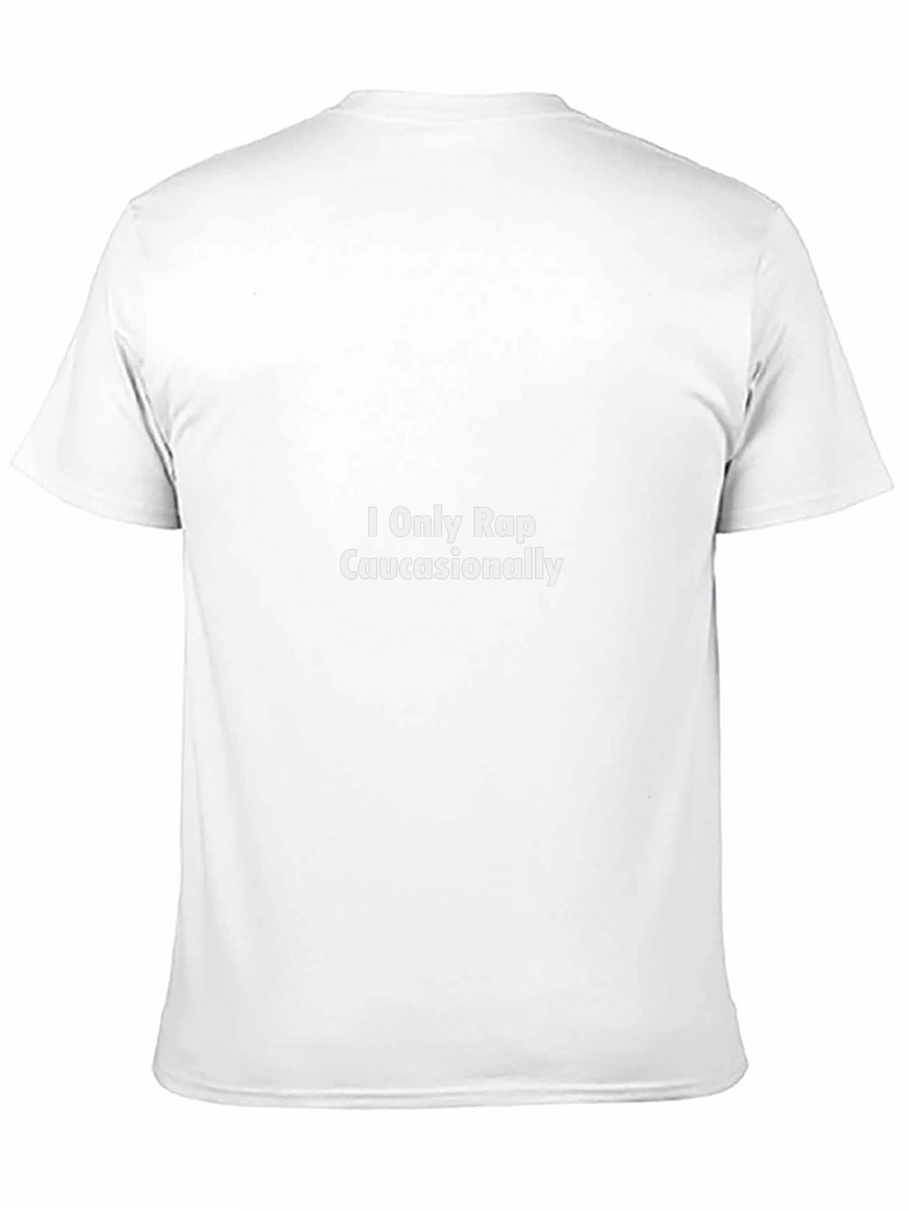 Humorous I Only Rap Caucasionally Black T-Shirt