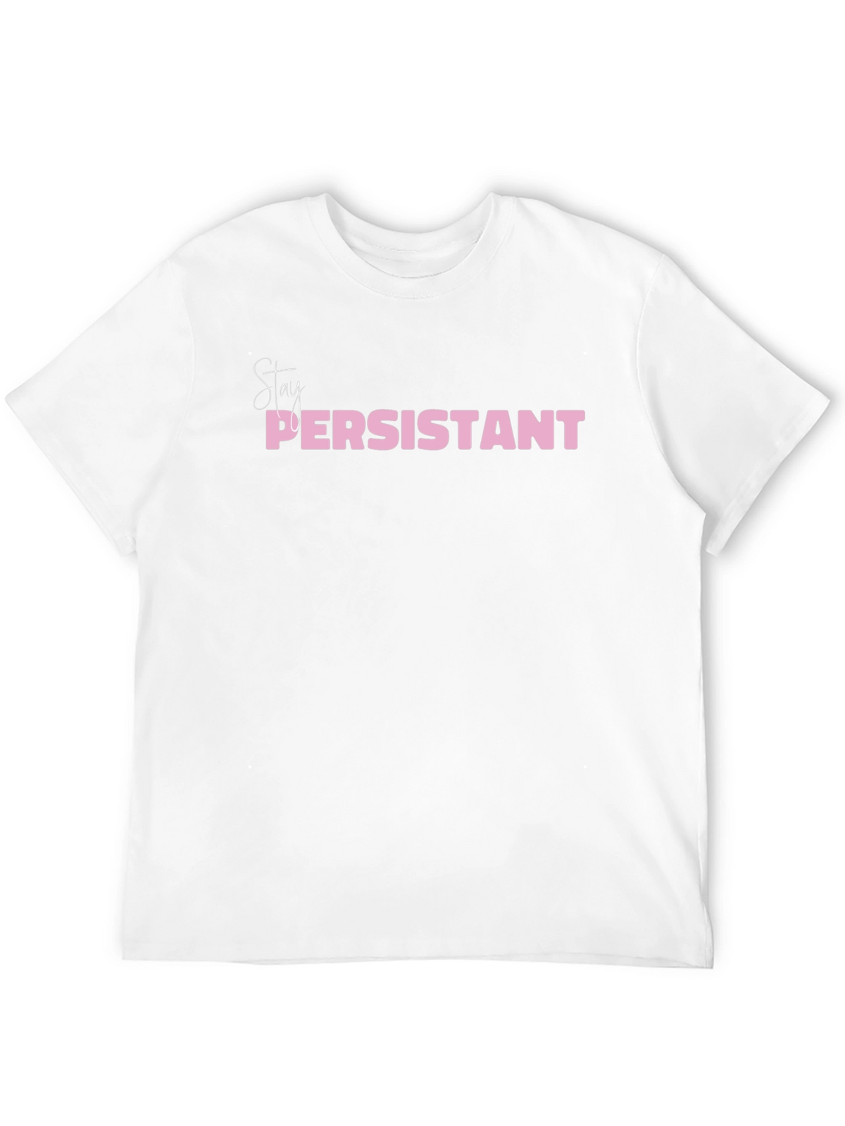 Stay Persistant Graphic Tee