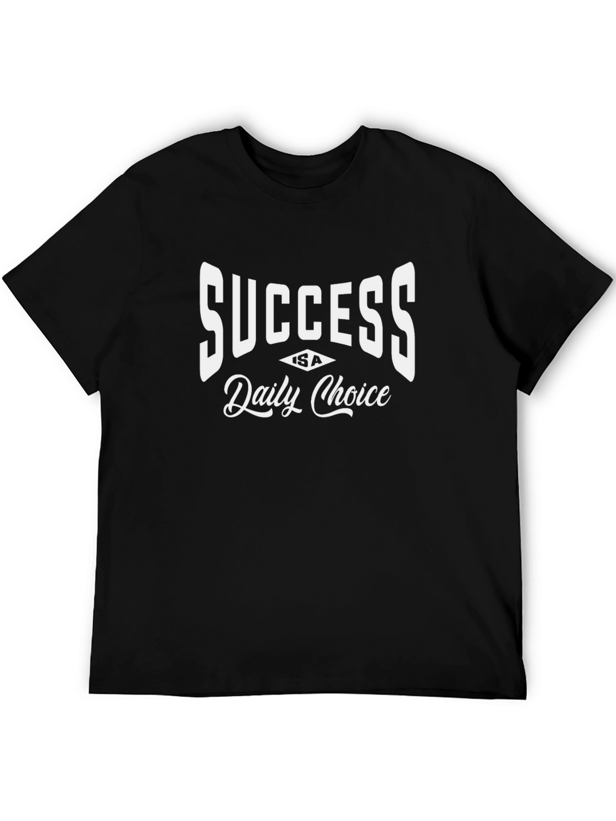 Success is a Daily Choice Black T-Shirt