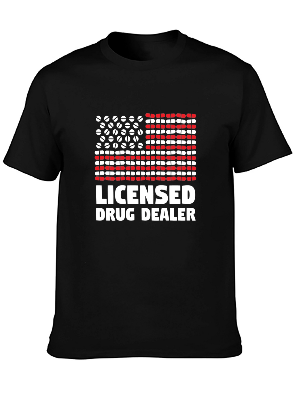 Licensed Drug Dealer Graphic Tee