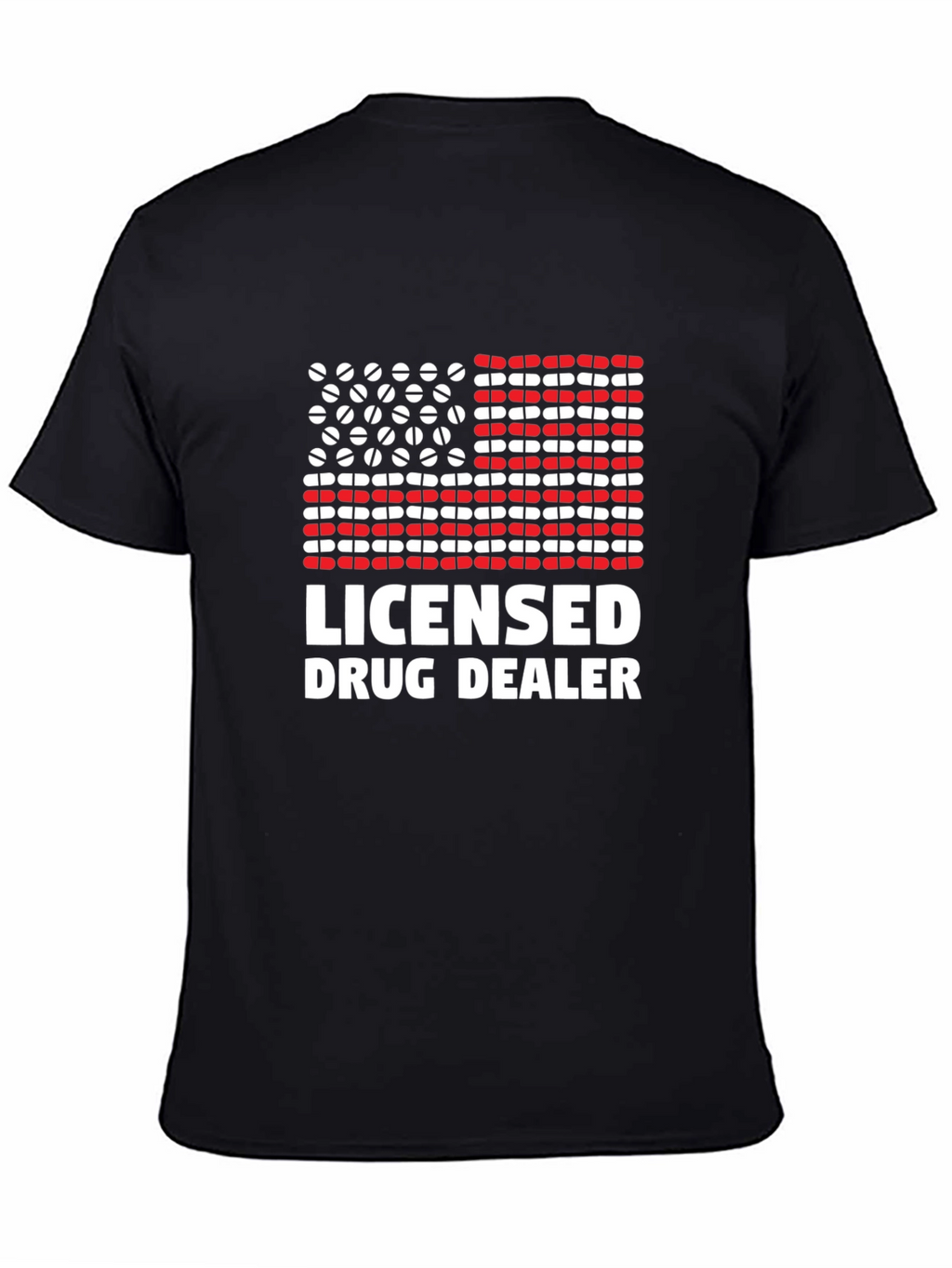 Licensed Drug Dealer Graphic Tee