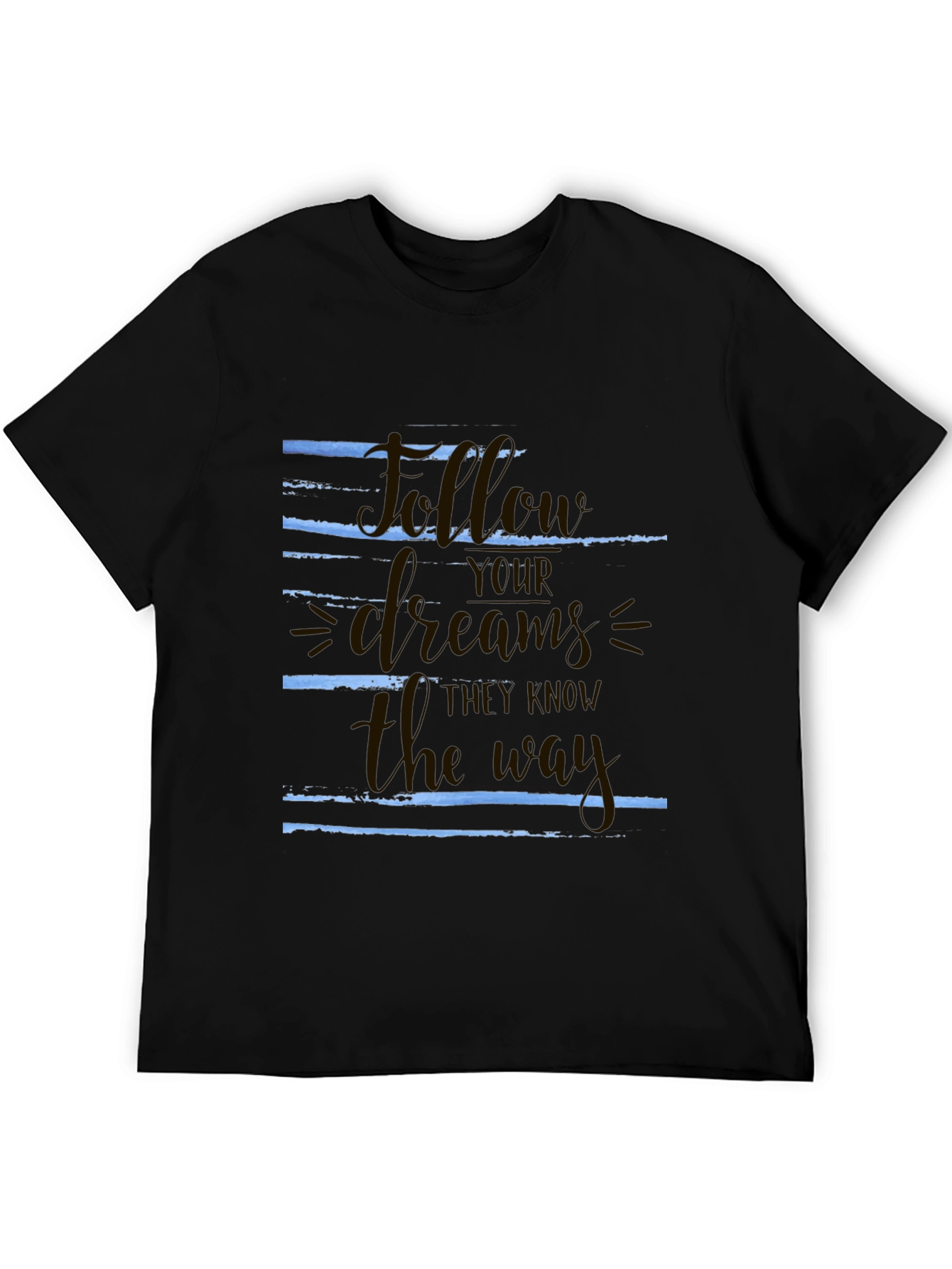 Follow Your Dreams Graphic T-Shirt - Motivational Tee
