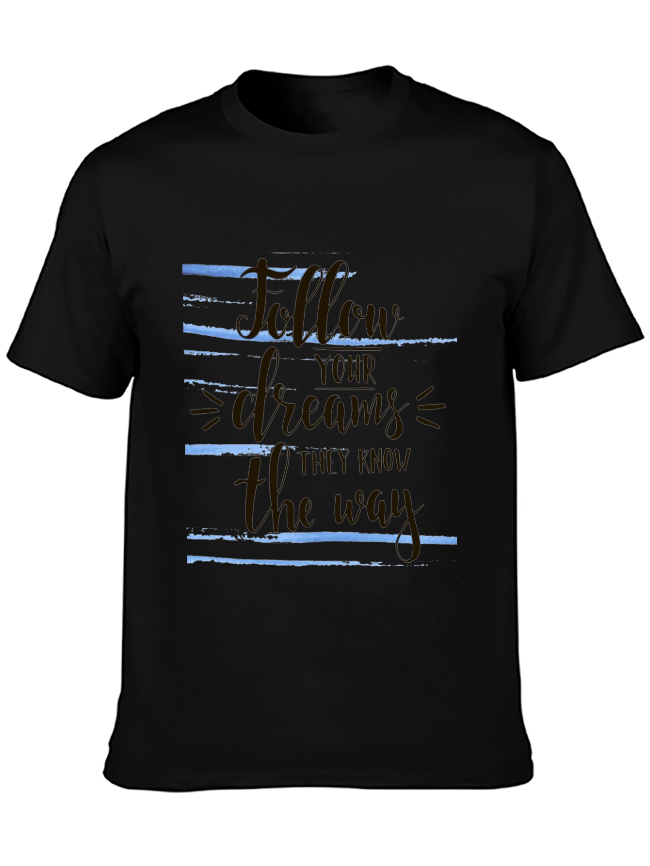 Follow Your Dreams Graphic T-Shirt - Motivational Tee