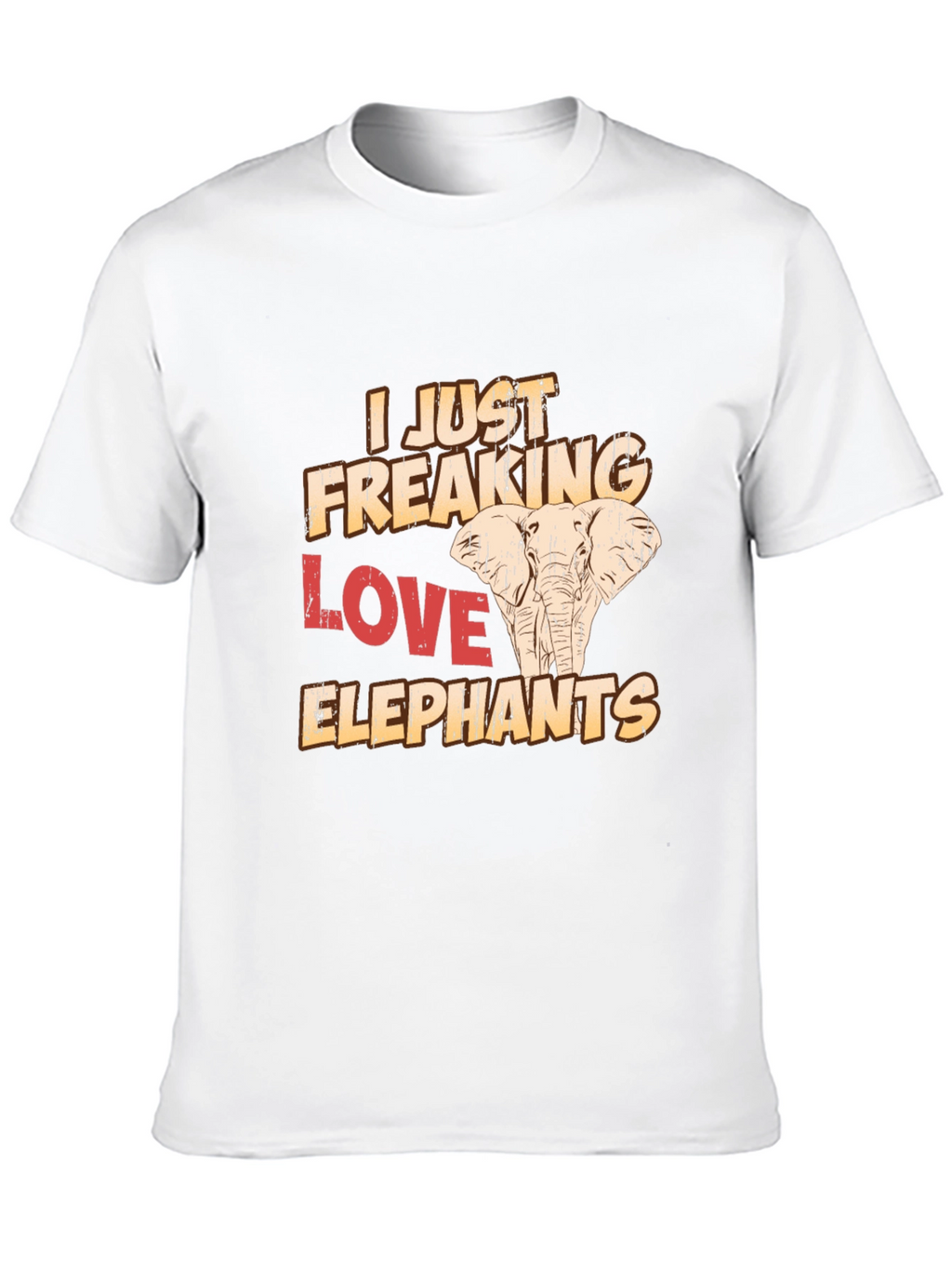 I Just Freaking Love Elephants T-Shirt