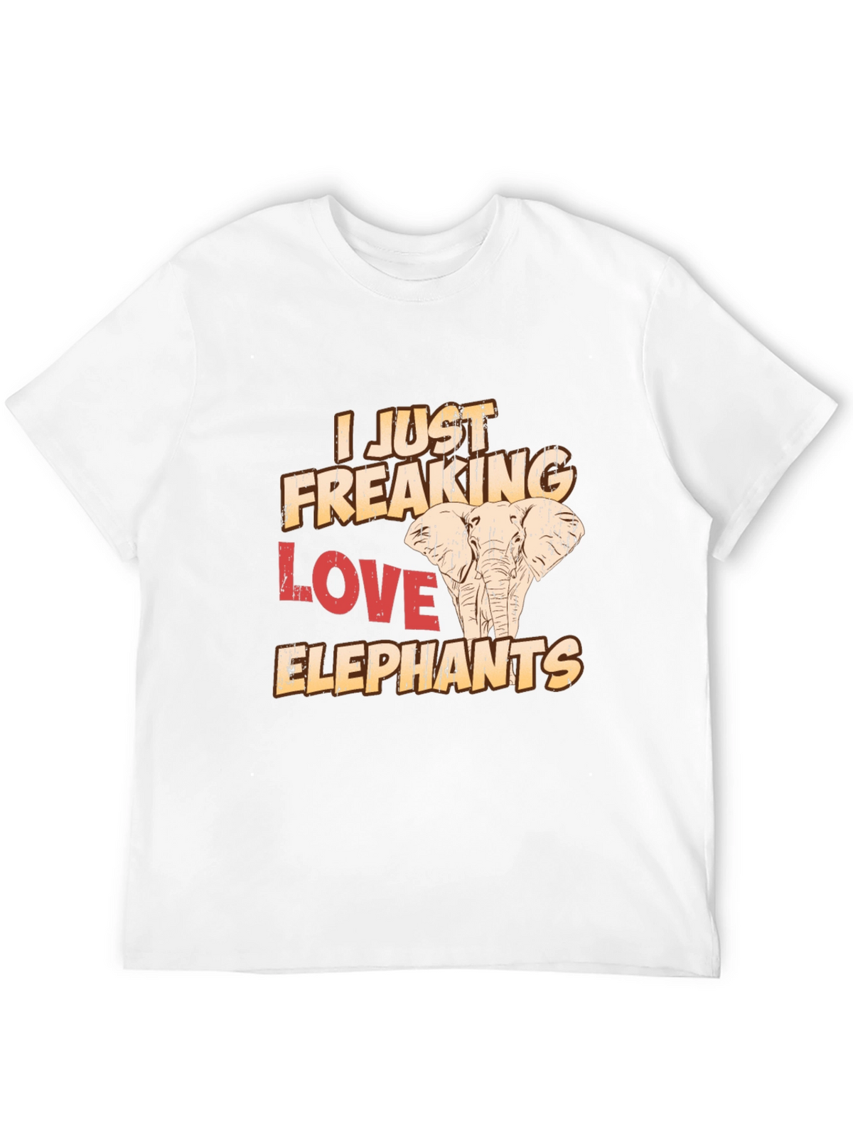 I Just Freaking Love Elephants T-Shirt