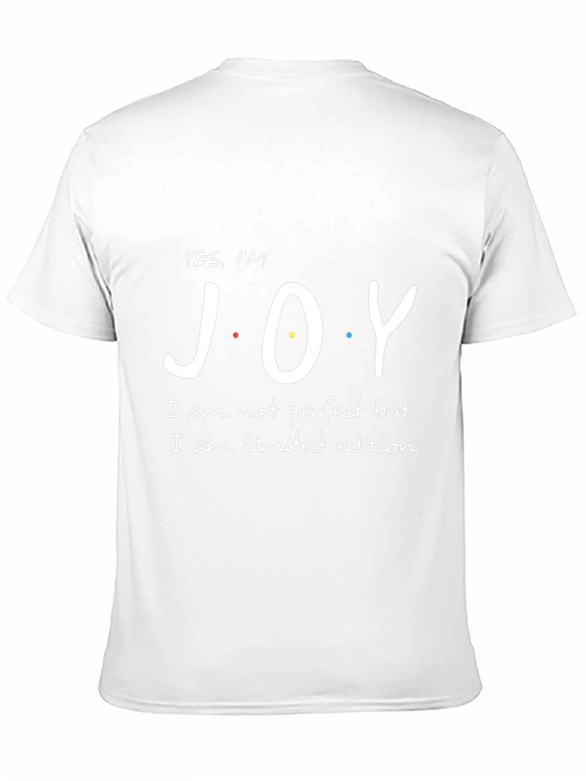 Yes Im JOY - Limited Edition T-Shirt