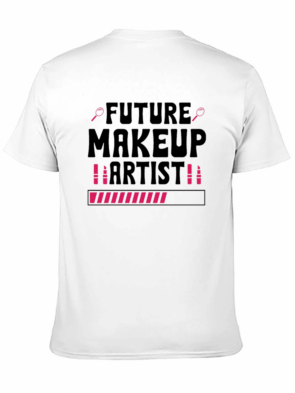 Future Makeup Artist T-Shirt Beauty Loading Tee