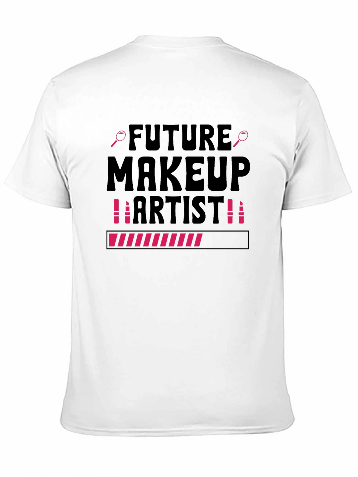 Future Makeup Artist T-Shirt Beauty Loading Tee