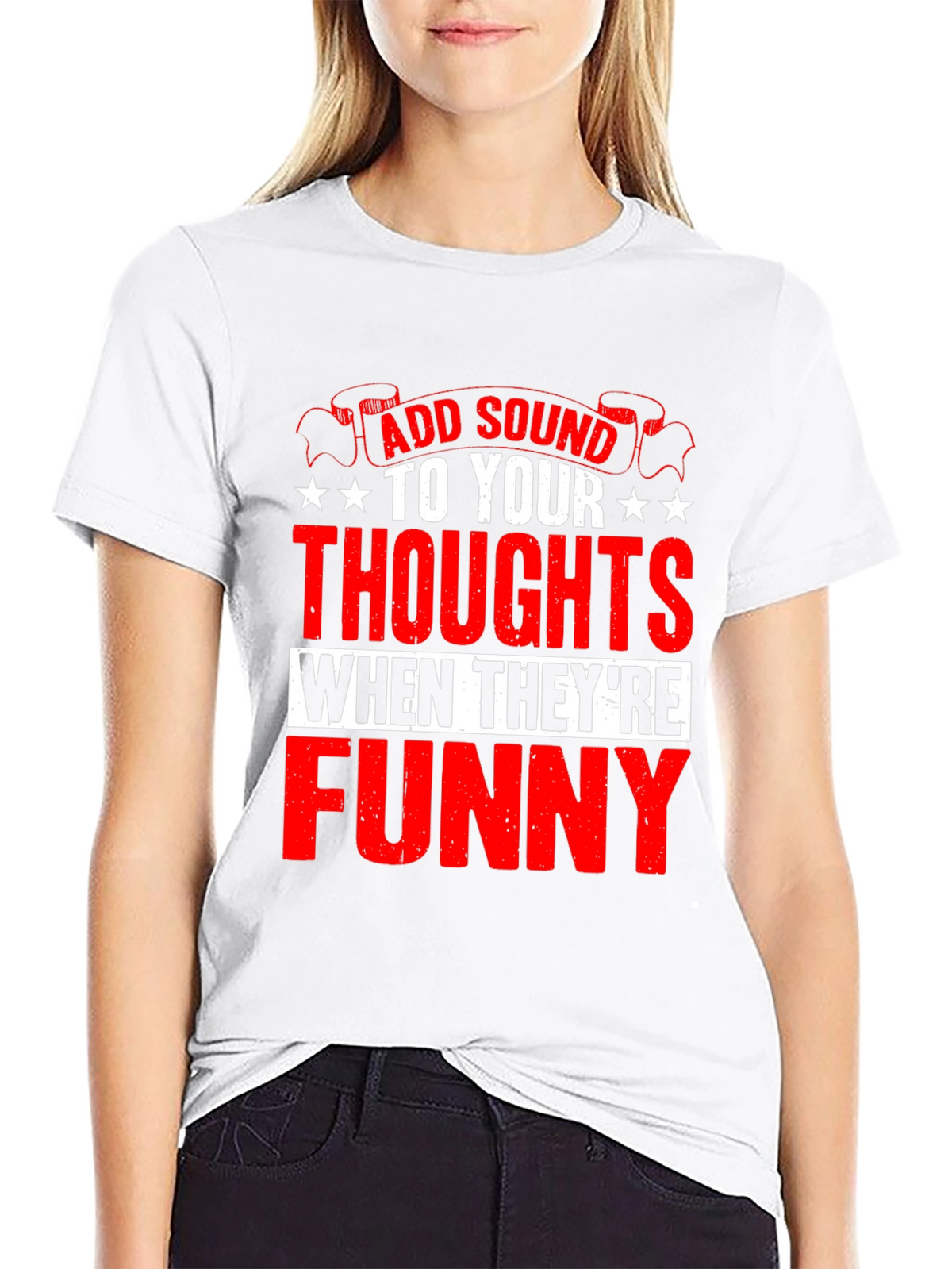 Funny Thoughts Graphic T-Shirt - Add Sound!
