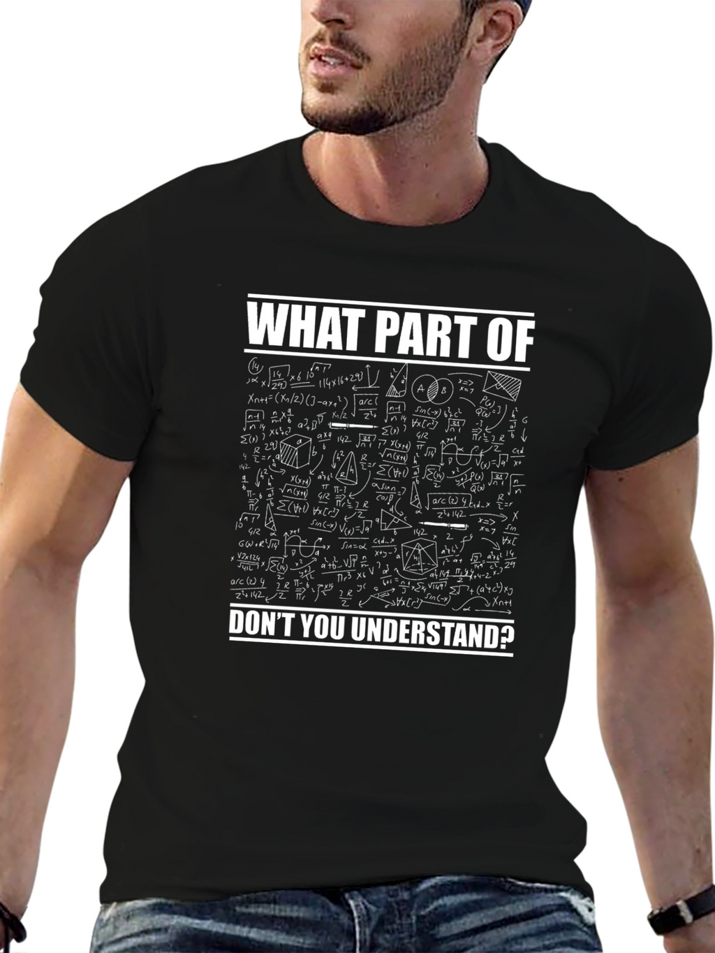 Math Equations T-Shirt - What Part Dont You Understand