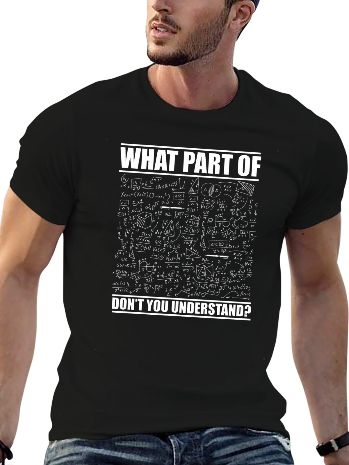 Math Equations T-Shirt - What Part Dont You Understand