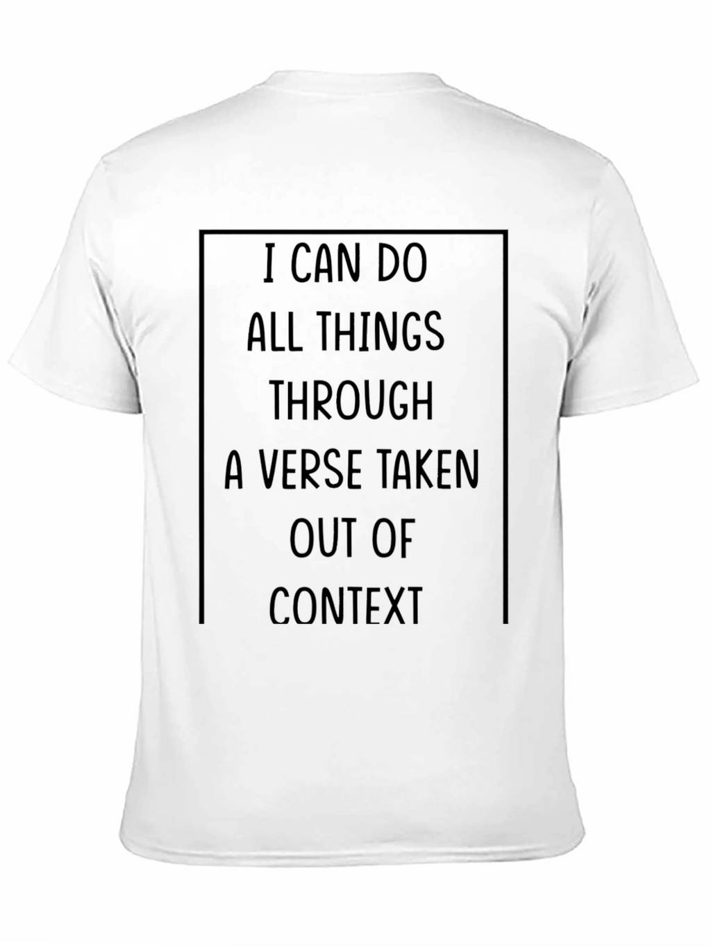 I Can Do All Things T-Shirt