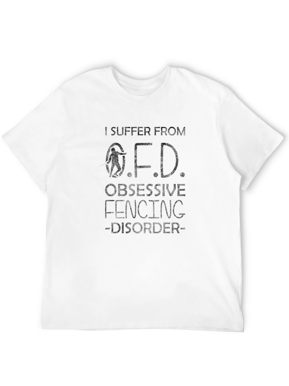 Obsessive Fencing Disorder Black T-Shirt