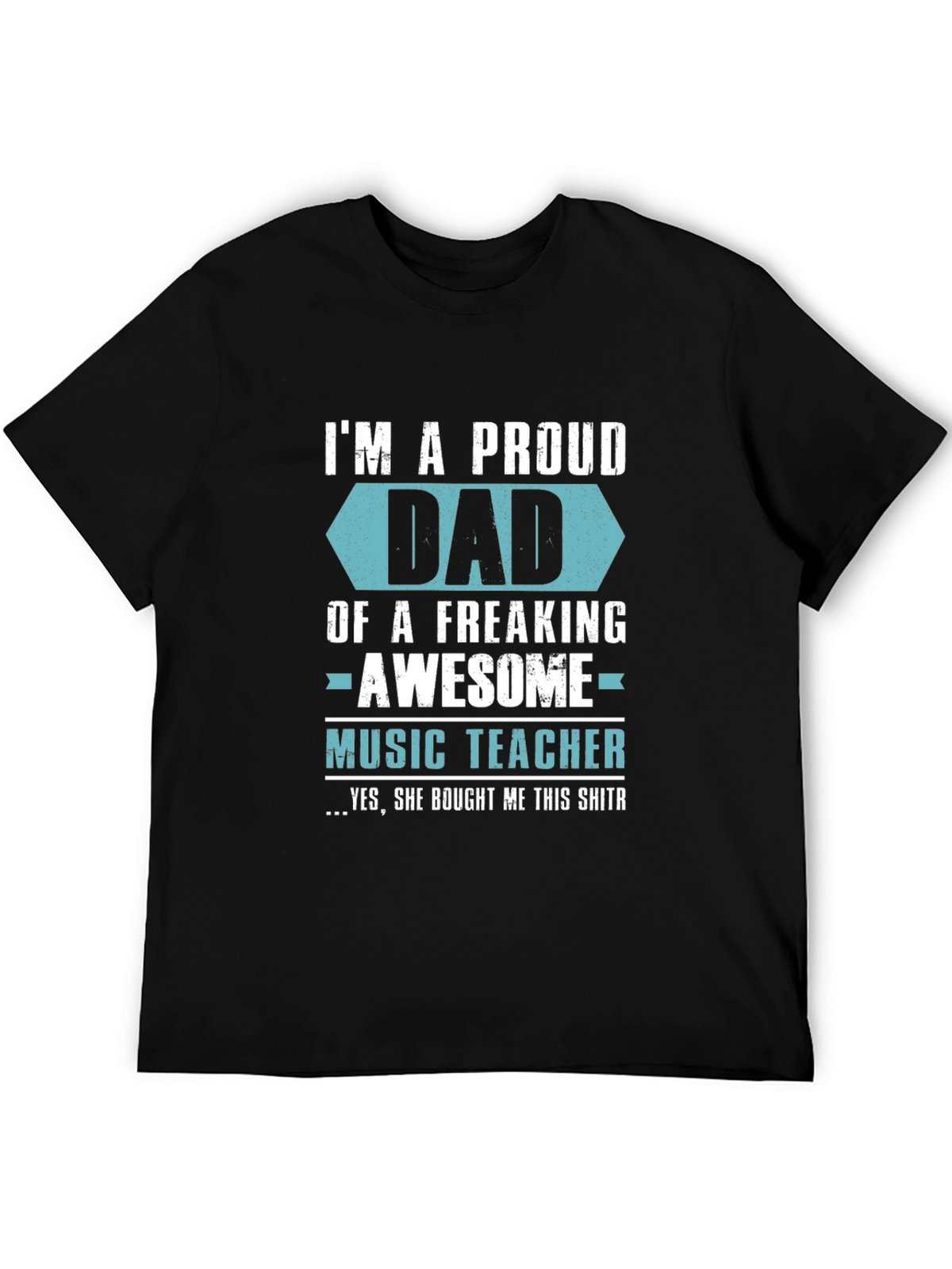 Proud Dad of Awesome Music Teacher Graphic T-Shirt