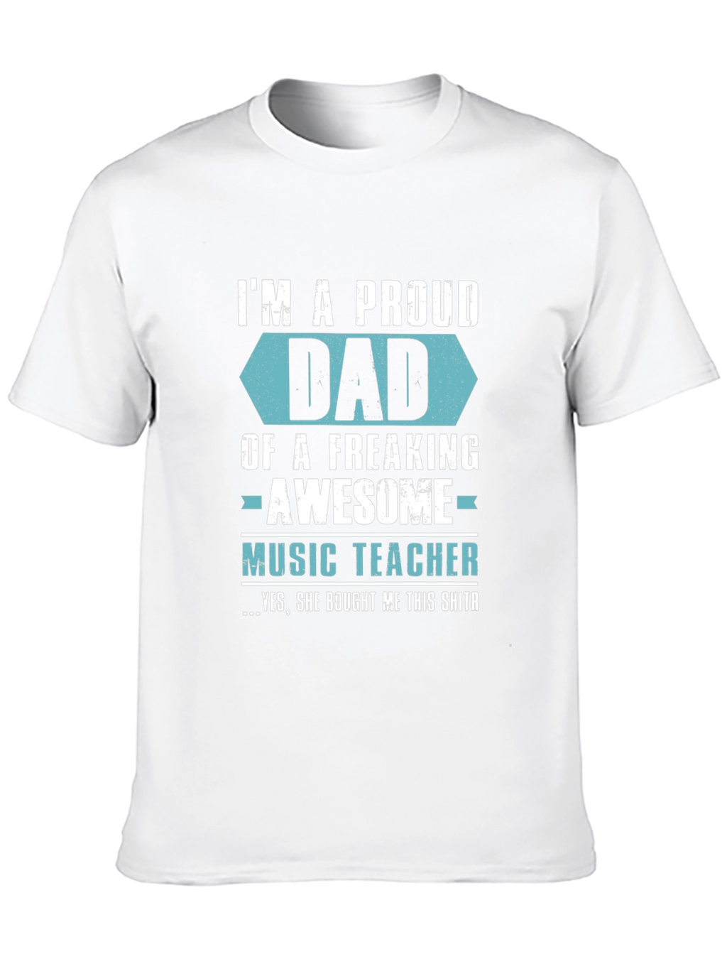 Proud Dad of Awesome Music Teacher Graphic T-Shirt