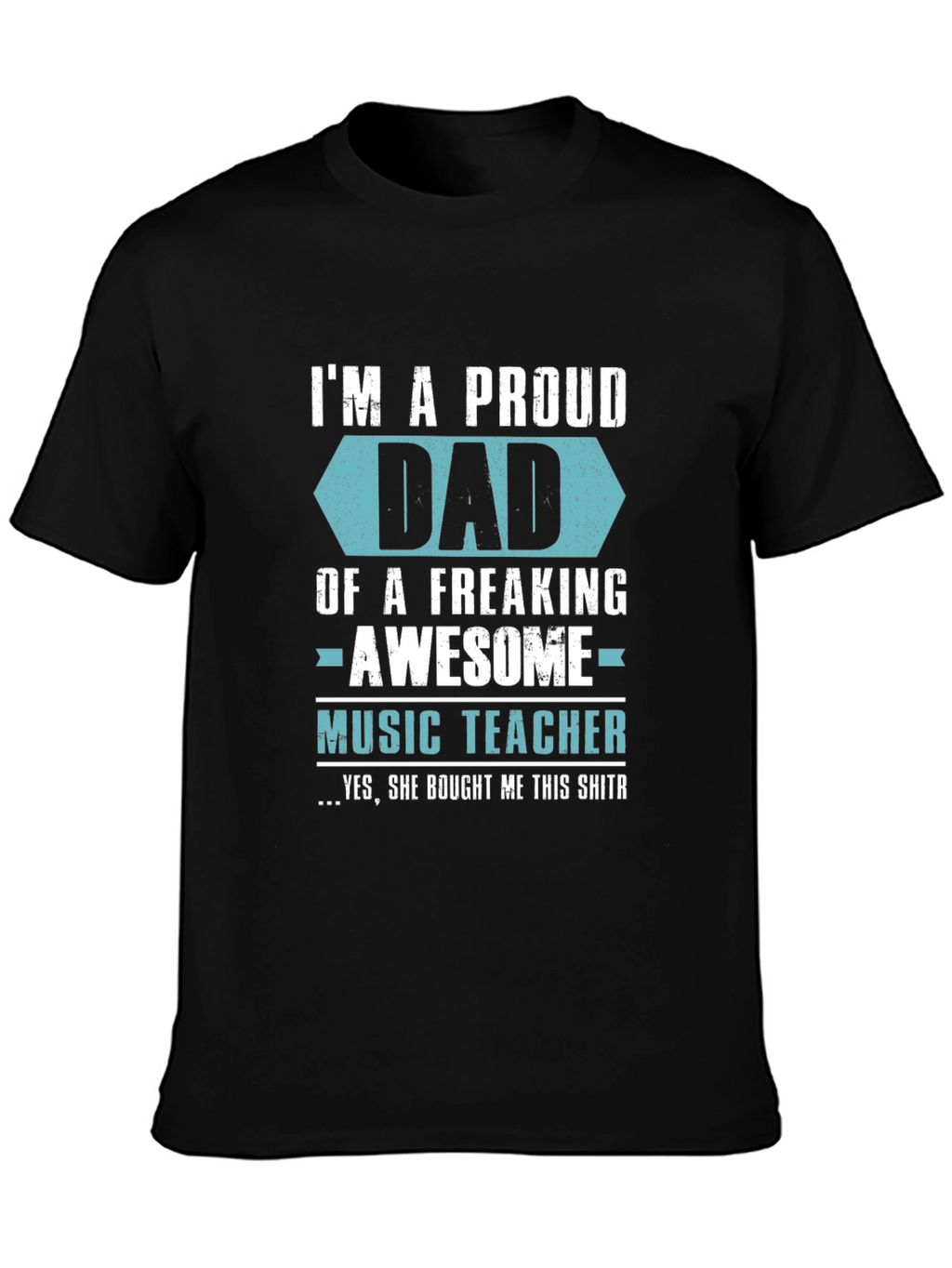 Proud Dad of Awesome Music Teacher Graphic T-Shirt