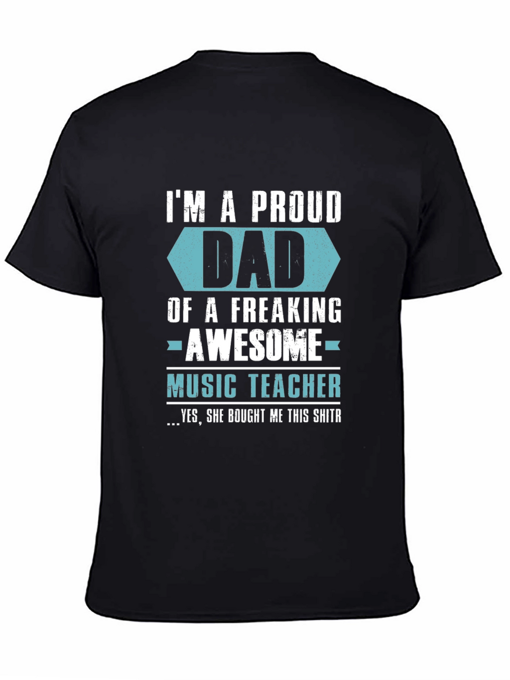 Proud Dad of Awesome Music Teacher Graphic T-Shirt